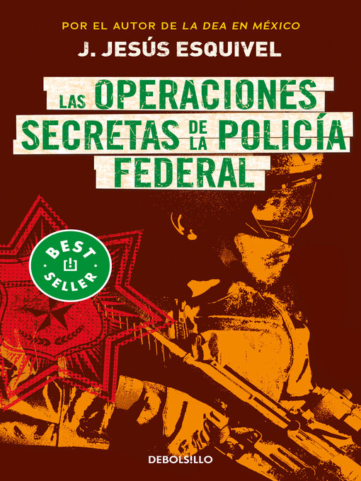 Title details for Las operaciones secretas de la policía federal by J. Jesús Esquivel - Available